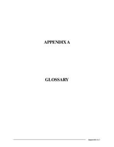 APPENDIX A  GLOSSARY Appendix A.1