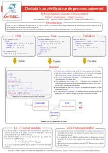 Dedukti:un v´ erificateur de preuves universel Ali Assaf, Rapha¨ el Cauderlier et Ronan Saillard DEDUC`EAM (INRIA) - MINES ParisTech 