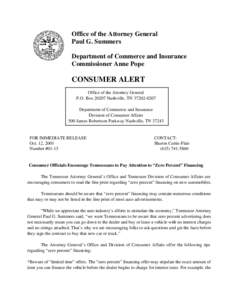 Office of the Attorney General Paul G. Summers Department of Commerce and Insurance Commissioner Anne Pope  CONSUMER ALERT
