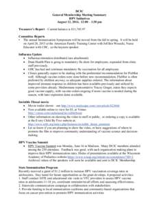 DCIC General Membership Meeting Summary HPV Initiatives August 12, 2014, 12:00 – 1:30 pm Treasurer’s Report – Current balance is $11,[removed]Committee Reports