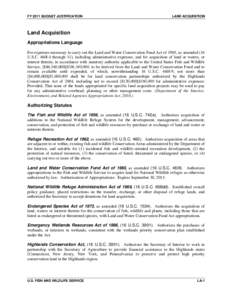 FY 2011 BUDGET JUSTIFICATION  LAND ACQUISITION Land Acquisition Appropriations Language