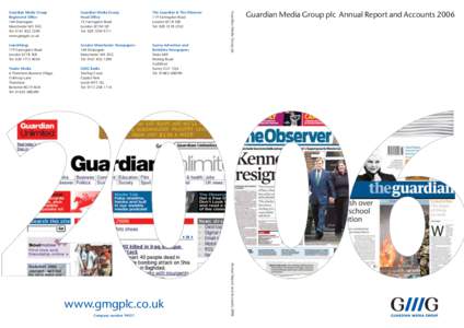 Guardian Media Group Head Office 75 Farringdon Road London EC1M 3JY Tel: [removed]