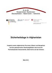 Vergleich zweier afghanischer Provinzen (Ghazni und Nangarhar) und den pakistanischen Stammesgebieten durch die drei Partnerbehörden Deutschlands, Österreichs und der Schweiz