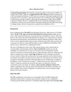 Last updated on April18, 2013  IRAQ—PROGRAM NOTE Current Program Status: The Stand-By Arrangement (SBA) in the amount of SDR 2.38 billion (about US$3.7 billion) was approved by the IMF’s Executive Board on February 2