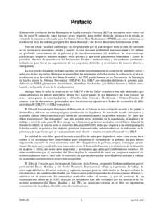 Prefacio El desarrollo o refuerzo de las Estrategias de Lucha contra la Pobreza (ELP) se encuentra en el orden del día de unos 70 países de bajos ingresos como requisito para recibir alivio de la carga de la deuda en v