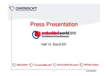 Press Presentation  Hall 10, Stand 531