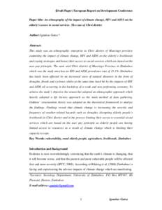 (Draft Paper) European Report on Development Conference Paper title: An ethnography of the impact of climate change, HIV and AIDS on the elderly’s access to social services. The case of Chivi district. Author: Ignatius