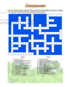 Crossword Take the crossword puzzle challenge. See how many of these legislative terms you can figure out. Have fun. When you are done, scroll down for the solution. 2  1