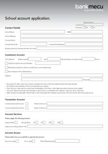 School account application. OFFICE USE ONLY  Customer No.