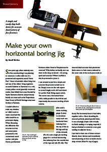 Dowel Joinery  A simple and sturdy shop built device for accurate dowel joinery of