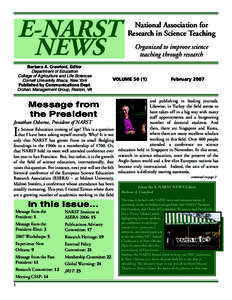 E-NARST NEWS Barbara A. Crawford, Editor Department of Education College of Agriculture and Life Sciences Cornell University Ithaca, New York