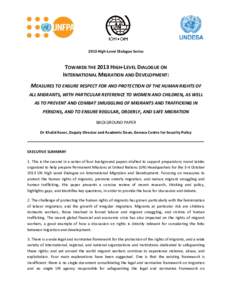 2013 High-Level Dialogue Series  TOWARDS THE 2013 HIGH-LEVEL DIALOGUE ON INTERNATIONAL MIGRATION AND DEVELOPMENT: MEASURES TO ENSURE RESPECT FOR AND PROTECTION OF THE HUMAN RIGHTS OF ALL MIGRANTS, WITH PARTICULAR REFEREN