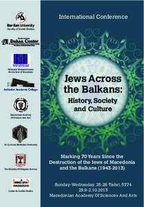 International Conference Faculty of Jewish Studies Holocaust Memorial center for the Jews of Macedonia