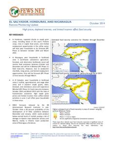 EL SALVADOR, HONDURAS, AND NICARAGUA Remote Monitoring Update October[removed]High prices, depleted reserves, and limited incomes affect food security