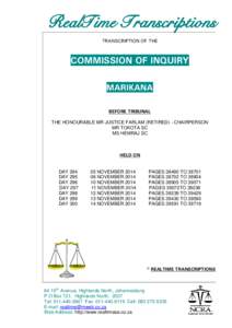 RealTime Transcriptions TRANSCRIPTION OF THE COMMISSION OF INQUIRY MARIKANA BEFORE TRIBUNAL