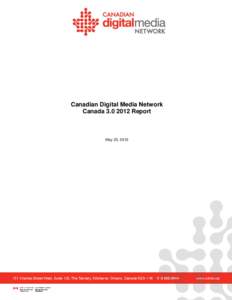 Canadian Digital Media Network Canada[removed]Report May 23, 2012  CDMN Canada[removed]