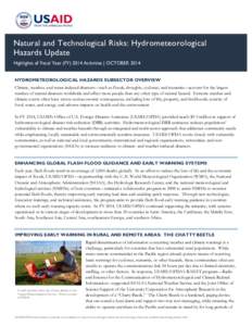 Natural and Technological Risks: Hydrometeorological Hazards Update Highlights of Fiscal Year (FY[removed]Activities | OCTOBER 2014 HYDROMETEOROLOGICAL HAZARDS SUBSECTOR OVERVIEW Climate, weather, and water-induced disaste