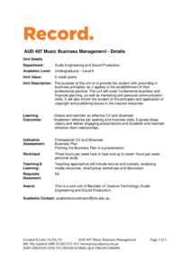 Record. AUD 407 Music Business Management - Details Unit Details Department:  Audio Engineering and Sound Production