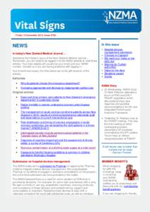 - Friday 13 December 2013, Issue #[removed]NEWS In today’s New Zealand Medical Journal… Selections from today’s issue of the New Zealand Medical Journal... Remember, you will need to be logged in to the NZMJ website 