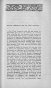 FRAY GREGORIO DE LA CONCEPCION  Fué Fray Gregorlo uno de los pocos Insurgentes que tuvo ci culdudo de escribir