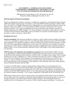 Final[removed]ATTACHMENT A: FINDINGS AND CONCLUSIONS FOR PROPOSED COMPREHENSIVE AMENDMENT TO THE CITY OF MUKILTEO SHORELINE MASTER PROGRAM SMP Submittal accepted March 16, 2011, Resolution No[removed]Prepared by Barbar