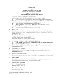 MINUTES OF REDWOOD COMMUNITY RADIO BOARD OF DIRECTORS MEETING August 24th 2004, 5:30pm Healy Senior Center, Briceland Road, Redway