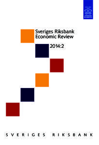 Sveriges Riksbank Economic Review 2014:2 s v er i g es