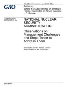 GAO-15-532T, National Nuclear Security Administration: Observations on Management Challenges and Steps Taken to Address Them