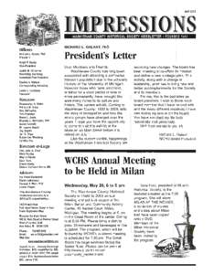 MAY[removed]WASHTENAW COUNTY HISTORICAL SOCIETY NEWSLETTER • FOUNDED 1857 Officers Richard L. Galant, PhD