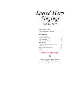 Sacred Harp Singings 2009 & 2010 How to Submit Minutes E-Mail Instructions / Deadlines Calendar