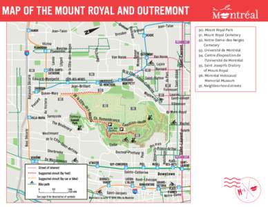 MAP OF THE MOUNT ROYAL AND OUTREMONT 90. Mount Royal Park 91. Mount Royal Cemetery 92. Notre-Dame-des-Neiges Cemetery 93. Université de Montréal