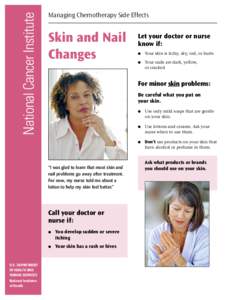 National Cancer Institute  Managing Chemotherapy Side Effects Skin and Nail