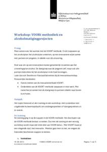 Workshop: VOORt methodiek en alcoholmatigingprojecten A. van LeeuwenhoeklaanMA Bilthoven Postbus 1