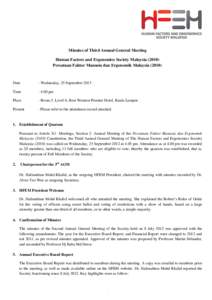 Minutes of Third Annual General Meeting Human Factors and Ergonomics Society Malaysia[removed]Persatuan Faktor Manusia dan Ergonomik Malaysia[removed]Date