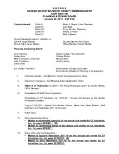 AGENDA HARDEE COUNTY BOARD OF COUNTY COMMISSIONERS JOINT MEETING PLANNING & ZONING BOARD January 20, 2011 6:00 P.M. Commissioners: