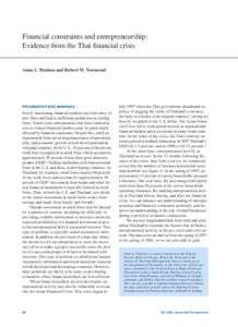 Financial constraints and entrepreneurship: Evidence from the Thai financial crisis Anna L. Paulson and Robert M. Townsend  Introduction and summary