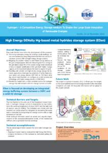 hydrogen - A Competitive Energy Storage Medium To Enable the Large Scale Integration of Renewable Energies Seville, 15-16 November[removed]High Energy DENsity Mg-based metal hydrides storage system (EDen)