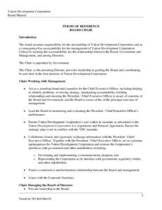 Yukon Development Corporation Board Manual TERMS OF REFERENCE BOARD CHAIR Introduction