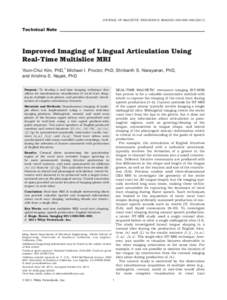 CME JOURNAL OF MAGNETIC RESONANCE IMAGING 000:000–Technical Note  Improved Imaging of Lingual Articulation Using