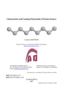 Characteristic and Counting Polynomials for Nonane Isomers
