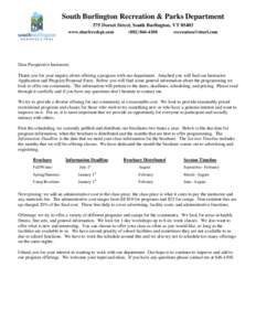 South Burlington Recreation & Parks Department 575 Dorset Street, South Burlington, VT[removed]www.sburlrecdept.com[removed]