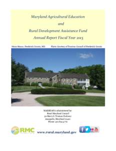 Maryland Agricultural Education and Rural Development Assistance Fund Annual Report Fiscal Year 2015 Stone Manor, Frederick County, MD