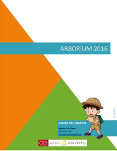 ARBORIUM 2016 CAHIER DES CHARGES Agence ITER France