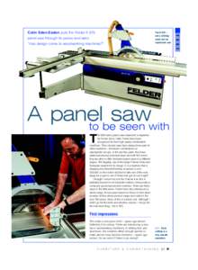 Colin Eden-Eadon puts the Felder K 975 panel saw through its paces and asks: “Has design come to woodworking machines?” A panel saw