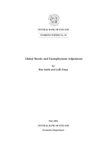 CENTRAL BANK OF ICELAND WORKING PAPERS No. 24 Global Shocks and Unemployment Adjustment by Ron Smith and Gylfi Zoega