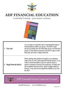 ADF FINANCIAL EDUCATION Leadership Training – presentation summary 1 Your role  You can play an important role in increasing the rates of