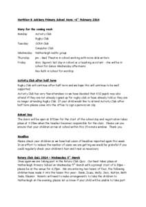 Northlew & Ashbury Primary School News –6th February 2014 Diary for the coming week Monday Activity Club Rugby Club