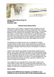 Orange Family History Group Inc Newsletter December 2009 National Family History Week What a week it was! On Friday 7 August the library conducted a 
