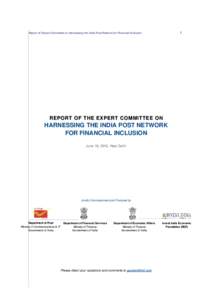    Report of Expert Committee on Harnessing the India Post Network for Financial Inclusion 1