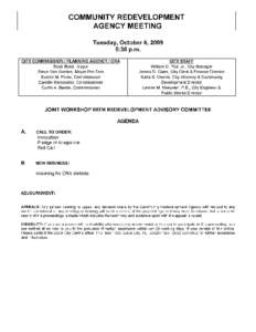 COMMUNITYREDEVELOPMENT AGENCYMEETING Tuesday October6 2009 530pm CITYCOMMMISSION PLANNINGAGENCY CRACITYSTAFF Scott Black Mayor